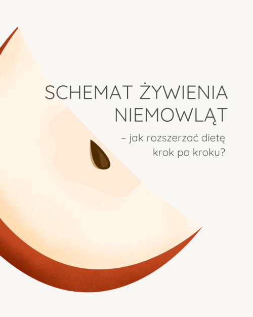 Schemat żywienia niemowląt – jak rozszerzać dietę krok po kroku?
